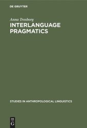 book Interlanguage Pragmatics: Requests, Complaints, and Apologies