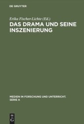 book Das Drama und seine Inszenierung: Vorträge des internationalen literatur- und theatersemiotischen Kolloquiums, Frankfurt am Main, 1983