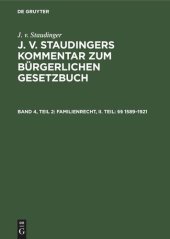 book J. v. Staudingers Kommentar zum Bürgerlichen Gesetzbuch: Band 4, Teil 2 Familienrecht, II. Teil: §§ 1589–1921