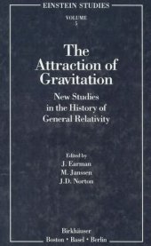 book The Attraction of Gravitation: New Studies in the History of General Relativity