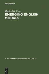 book Emerging English Modals: A Corpus-Based Study of Grammaticalization