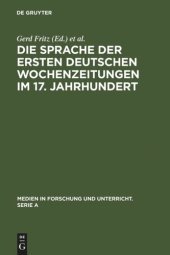 book Die Sprache der ersten deutschen Wochenzeitungen im 17. Jahrhundert