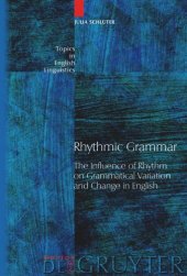 book Rhythmic Grammar: The Influence of Rhythm on Grammatical Variation and Change in English