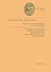 book "Scientia" und "disciplina": Wissenstheorie und Wissenschaftspraxis im Wandel vom 12. zum 13. Jahrhundert