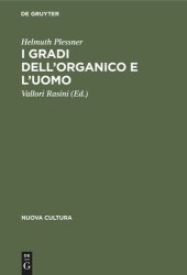 book I gradi dell'organico e l’uomo: Introduzione all'antropologia filosofica