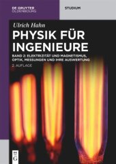 book Physik für Ingenieure: Band 2 Elektrizität und Magnetismus, Optik, Messungen und ihre Auswertung