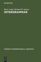 book InterGrammar: Toward an Integrative Model of Verbal, Prosodic and Kinesic Choices in Speech