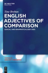 book English Adjectives of Comparison: Lexical and Grammaticalized Uses