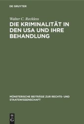 book Die Kriminalität in den USA und ihre Behandlung