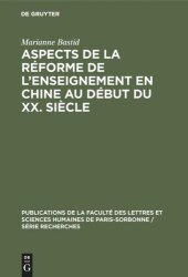 book Aspects de la réforme de l’enseignement en Chine au début du XX. siècle: D’après des écrits de Zhang Jian