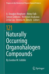 book Naturally Occurring Organohalogen Compounds (Progress in the Chemistry of Organic Natural Products, 121)