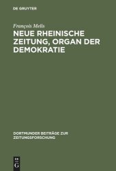 book Neue Rheinische Zeitung, Organ der Demokratie: Edition unbekannter Nummern, Flugblätter, Druckvarianten und Separatdrucke