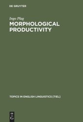 book Morphological Productivity: Structural Constraints in English Derivation