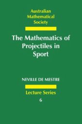 book The Mathematics of Projectiles in Sport