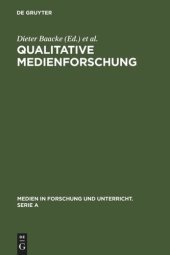 book Qualitative Medienforschung: Konzepte und Erprobungen