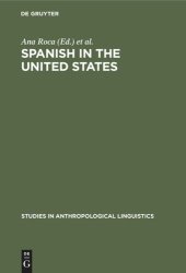 book Spanish in the United States: Linguistic Contact and Diversity