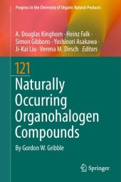 book Naturally Occurring Organohalogen Compounds (Progress in the Chemistry of Organic Natural Products, 121)