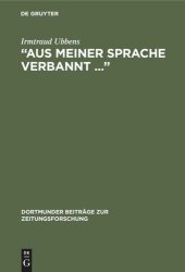 book “Aus meiner Sprache verbannt ...”: Der Journalist und Schriftsteller Moritz Goldstein im Exil