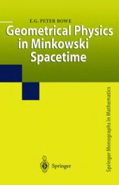 book Geometrical Physics in Minkowski Spacetime (Springer Monographs in Mathematics)