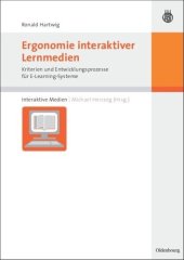 book Ergonomie interaktiver Lernmedien: Kriterien und Entwicklungsprozesse für E-Learning-Systeme