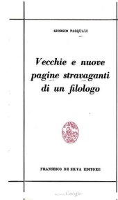 book Vecchie e nuove pagine stravaganti di un filologo