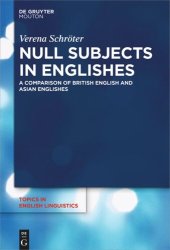 book Null Subjects in Englishes: A Comparison of British English and Asian Englishes