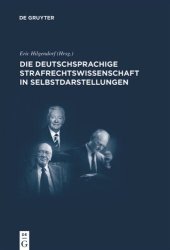 book Die deutschsprachige Strafrechtswissenschaft in Selbstdarstellungen