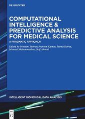 book Computational Intelligence and Predictive Analysis for Medical Science: A Pragmatic Approach