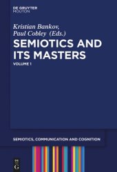 book Semiotics and its Masters: Volume 1