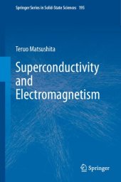 book Superconductivity and Electromagnetism