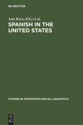 book Spanish in the United States: Linguistic Contact and Diversity