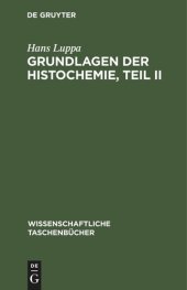 book Grundlagen der Histochemie, Teil II