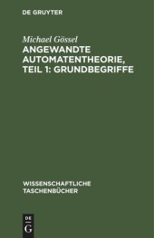 book Angewandte Automatentheorie, Teil 1: Grundbegriffe