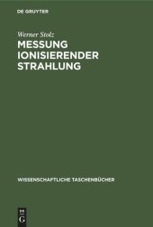 book Messung ionisierender Strahlung: Grundlagen und Methoden