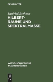 book Hilbert-Räume und Spektralmaße