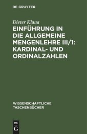 book Einführung in die Allgemeine Mengenlehre III/1: Kardinal- und Ordinalzahlen