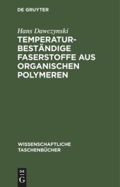 book Temperaturbeständige Faserstoffe aus organischen Polymeren