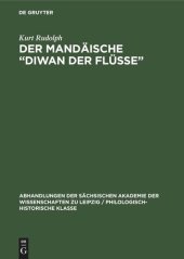 book Der Mandäische „Diwan der Flüsse“: [Vorgetragen in der Sitzung vom 13. Febr. 1976]