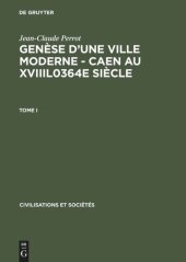 book Genèse d'une ville moderne – Caen au XVIIIl0364e siècle