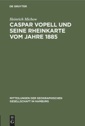 book Caspar Vopell und seine Rheinkarte vom Jahre 1885: [Sonderdruck]