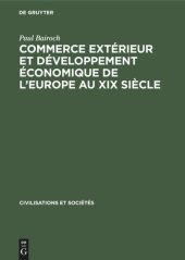 book Commerce extérieur et développement économique de l'Europe au XIX siècle