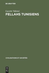 book Fellahs tunisiens: L'économie rurale et la vie des campagnes aux 18e et 19e siècles