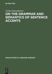 book On the Grammar and Semantics of Sentence Accents