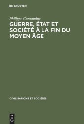 book Guerre, état et société à la fin du moyen âge: Études sur les armées des rois de France 1337–1494