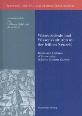 book BAND 2 Wissensideale und Wissenskulturen in der Frühen Neuzeit: Ideals and Cultures of Knowledge in Early Modern Europe