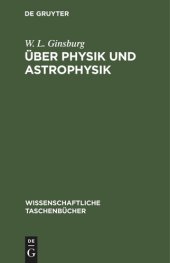 book Über Physik und Astrophysik: Ausgewählte fundamentale Probleme