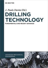 book Drilling Technology: Fundamentals and Recent Advances