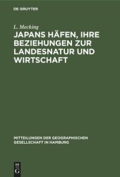 book Japans Häfen, ihre Beziehungen zur Landesnatur und Wirtschaft