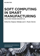 book Soft Computing in Smart Manufacturing: Solutions toward Industry 5.0