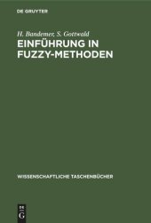 book Einführung ın FUZZY-Methoden: Theorie und Anwendungen unscharfer Mengen